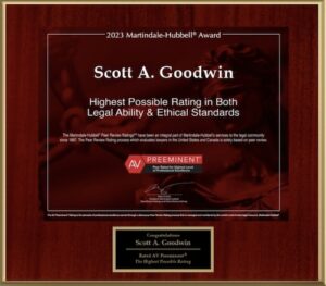 Scott Goodwin's 2023 Martindale-Hubbell award for highest possible legal ability and ethical standards.